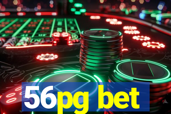 56pg bet